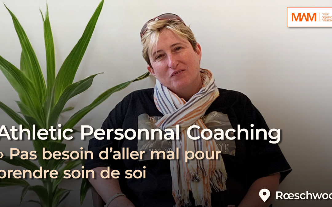 Athletic Personnal Coaching : pas besoin d’aller mal pour prendre soin de soi