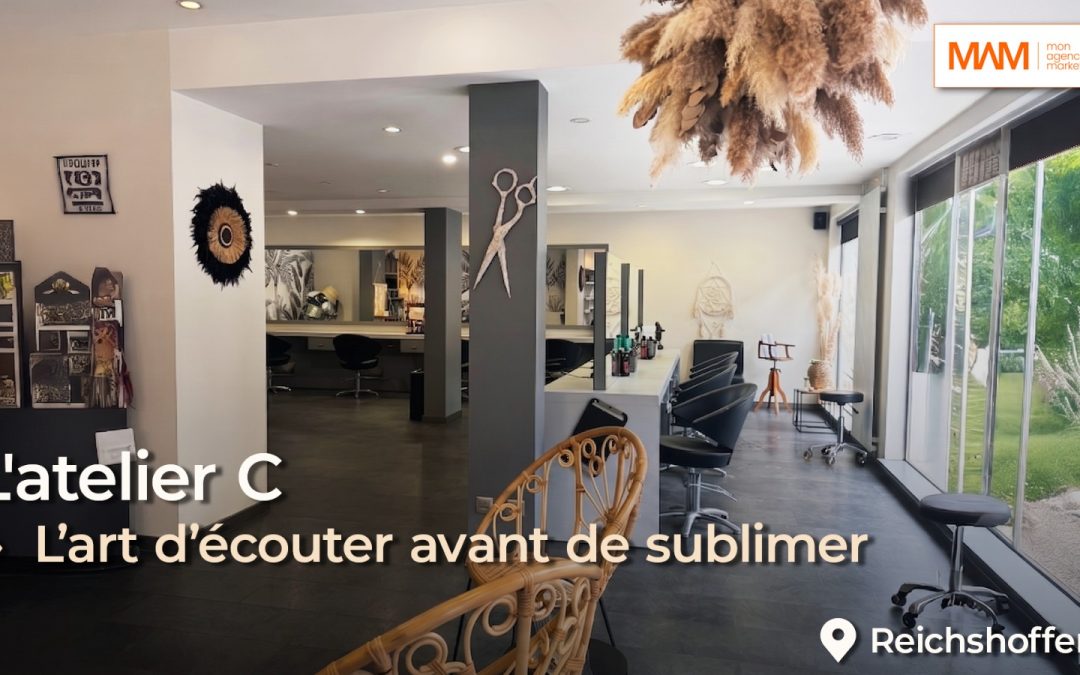 Atelier C : l&rsquo;art d&rsquo;écouter avant de sublimer